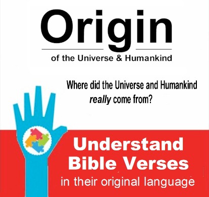 Understand Bible Verses in their original language to grasp their full meaning.