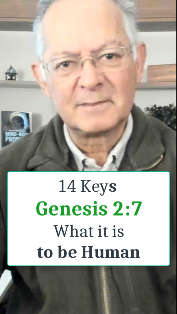 Genesis 2:7. 14 Keys to grasp what it it to be human