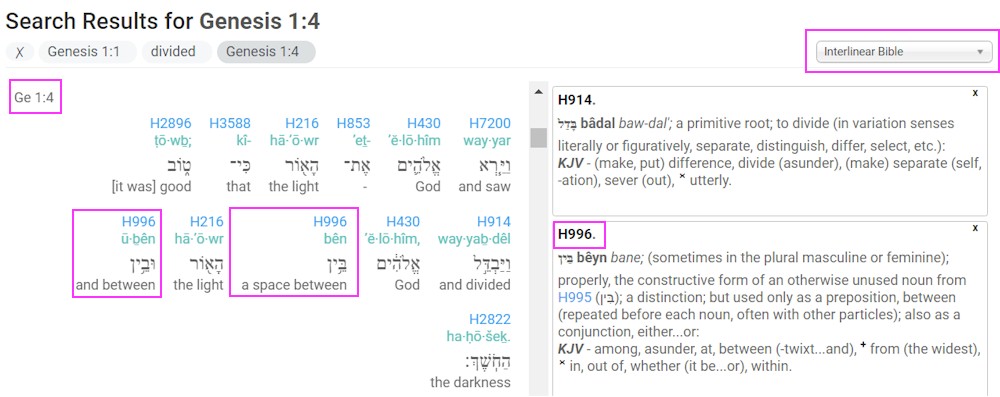 Genesis 1:4 missing world, H996, visible in the Interlinear Bible