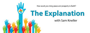 The Explanation with Sam Kneller