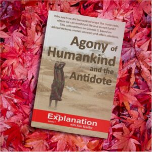 Agony of Humankind. Understand the Bible, God, and humankind in the 21st century. 