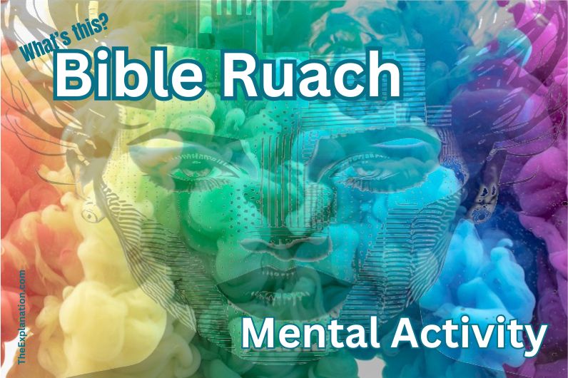 The Ultimate Guide to Bible Ruach: Decoding Psychology 101 for Mental Activity