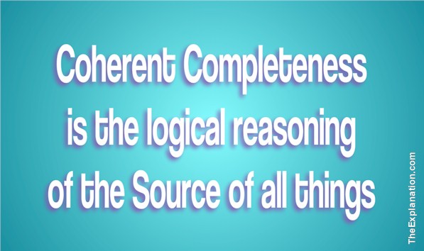 Coherent Completeness is the logical reasoning of the Source of all things