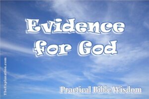 Evidence for God. Is it possible to prove conclusively God really exists?