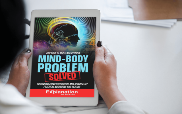 Mind-Body Problem Solved. The book.