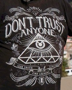 Don't Trust Anyone - Seek Truth - Live Free - Find Ansers